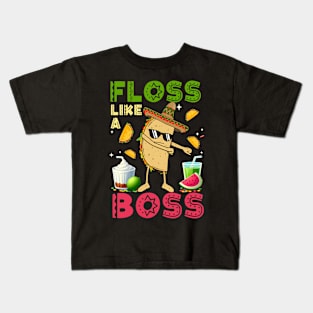 Floss Like A Boss Cinco De Mayo Taco Dance Mexican Food (1) Kids T-Shirt